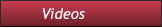 Videos                   Videos