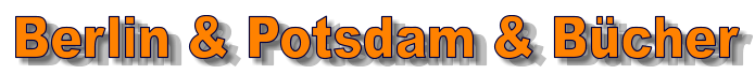 Berlin & Potsdam & Bücher