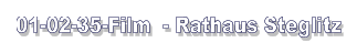 01-02-35-Film  - Rathaus Steglitz