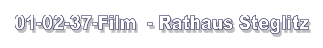 01-02-37-Film  - Rathaus Steglitz