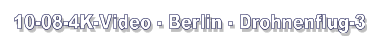 10-08-4K-Video - Berlin - Drohnenflug-3