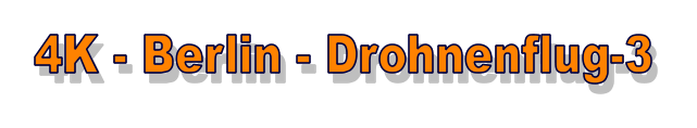4K - Berlin - Drohnenflug-3