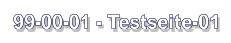 99-00-01 - Testseite-01