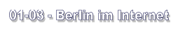01-03 - Berlin im Internet